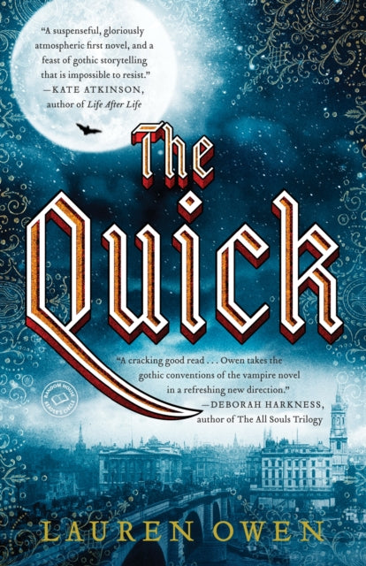 The Quick: A Novel