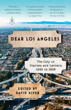 Dear Los Angeles The City in Diaries and Letters