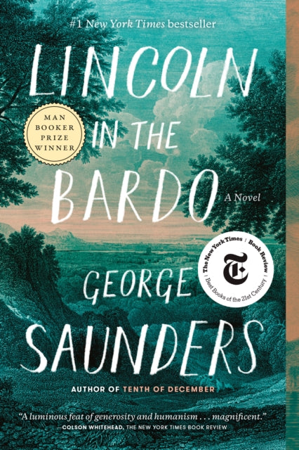 Lincoln in the Bardo: A Novel