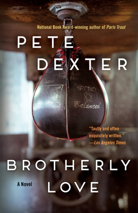 Brotherly Love: A Novel