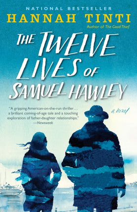 The Twelve Lives of Samuel Hawley: A Novel