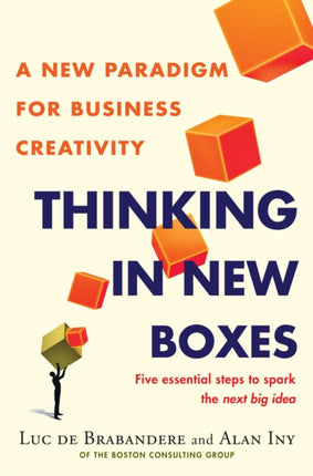 Thinking in New Boxes A New Paradigm for Business