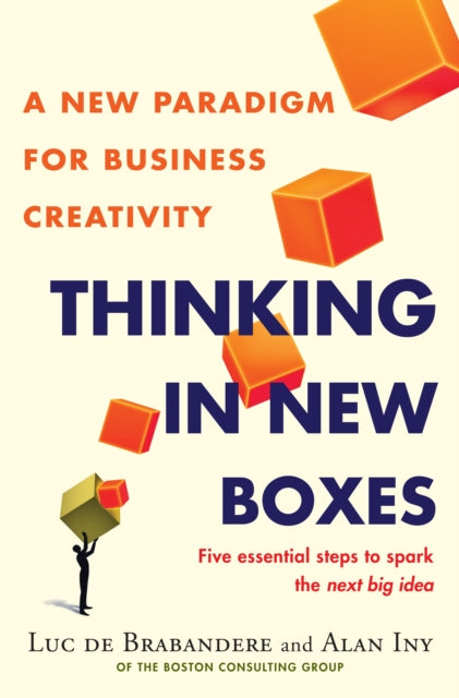 Thinking in New Boxes A New Paradigm for Business