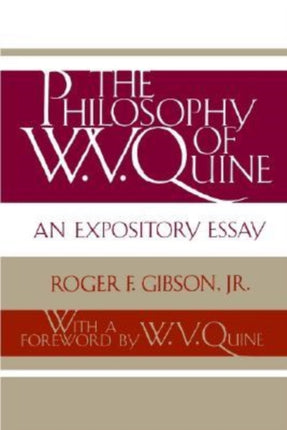 The Philosophy of W.V. Quine