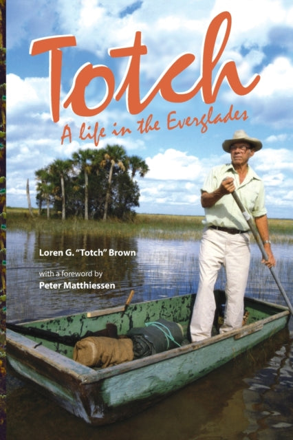 Totch: a Life in the Everglades