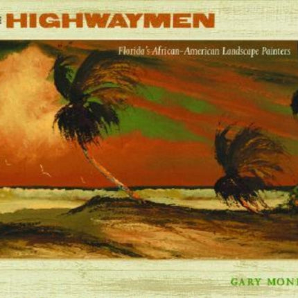 The Highwaymen: Florida's African-American Landscape Painters