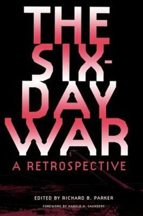 The SixDay War A Retrospective