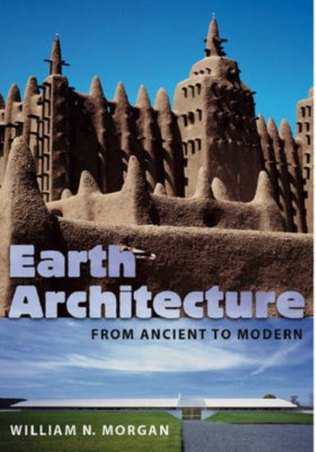 Earth Architecture  From Ancient to Modern