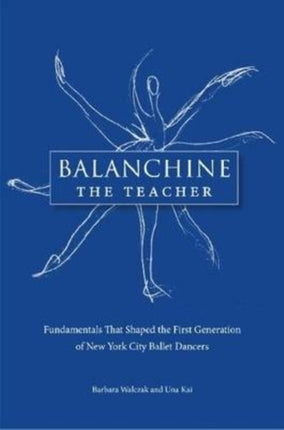 Balanchine the Teacher