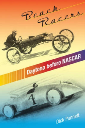 Beach Racers  Daytona Before NASCAR