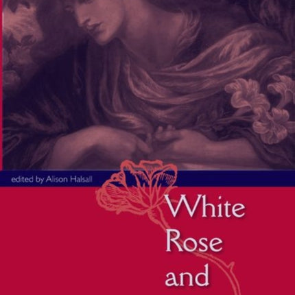 White Rose And The Red