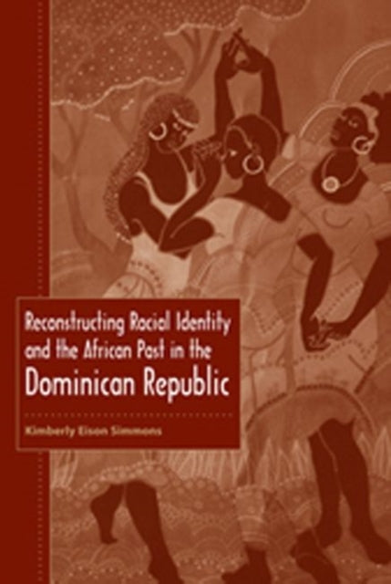 Reconstructing Racial Identity and the African