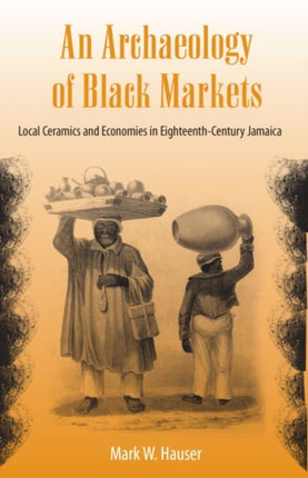 An Archaeology of Black Markets