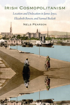 Irish Cosmopolitanism  Location and Dislocation
