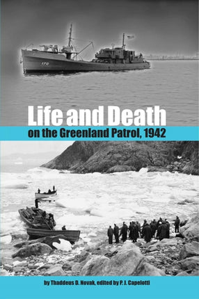 Life and Death on the Greenland Patrol 1942