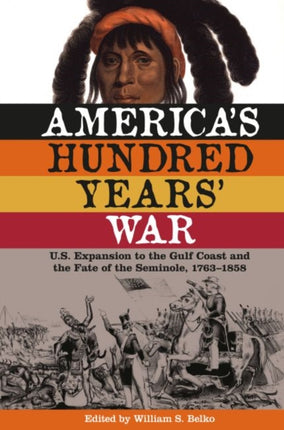 Americas Hundred Years War