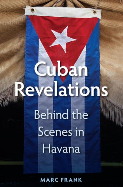 Cuban Revelations: Behind the Scenes in Havana