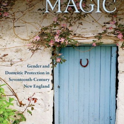 The Archaeology of Magic