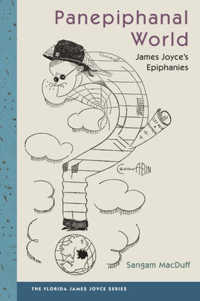 Panepiphanal World: James Joyce's Epiphanies