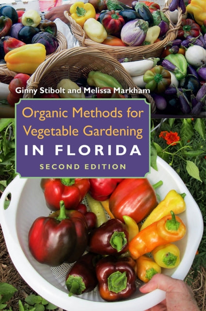 Organic Methods for Vegetable Gardening in Florida