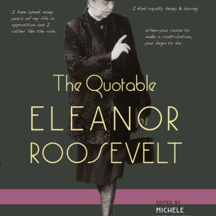 The Quotable Eleanor Roosevelt