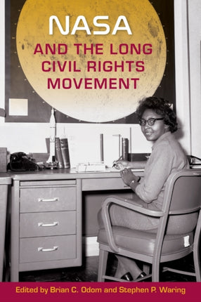 NASA and the Long Civil Rights Movement