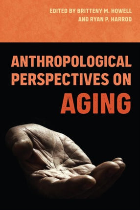 Anthropological Perspectives on Aging