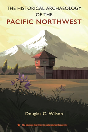 The Historical Archaeology of the Pacific