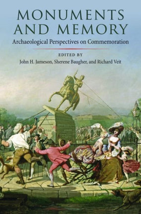 Monuments and Memory  Archaeological Perspectives