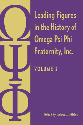 Leading Figures in the History of Omega Psi Phi