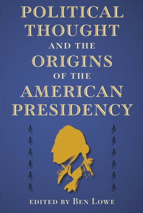 Political Thought and the Origins of the American