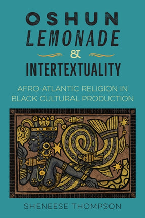 Oshun Lemonade and Intertextuality