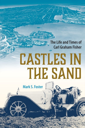 Castles in the Sand  The Life and Times of Carl