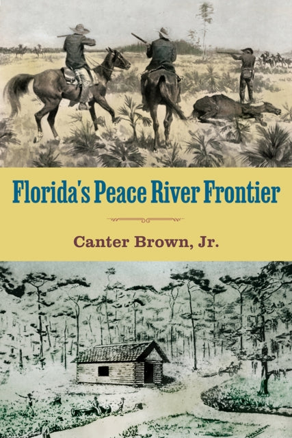 Floridas Peace River Frontier