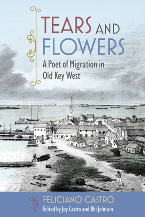 Tears and Flowers  A Poet of Migration in Old Key