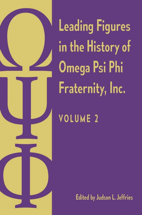 Leading Figures in the History of Omega Psi Phi