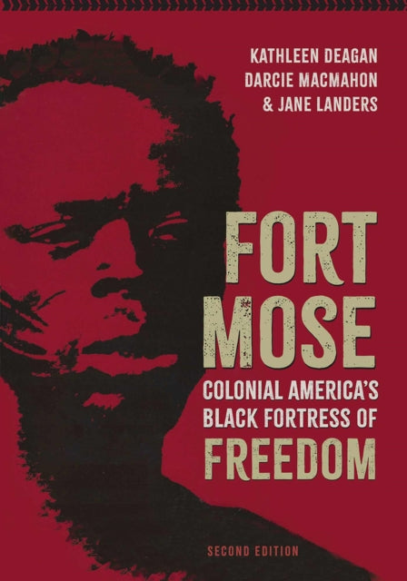 Fort Mose  Colonial Americas Black Fortress of