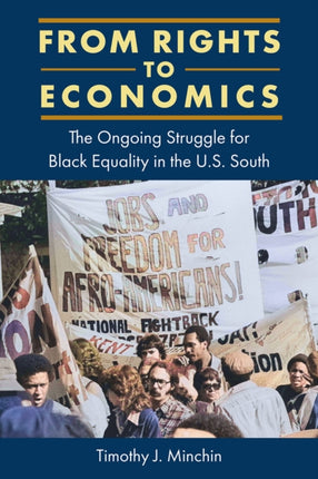 From Rights to Economics  The Ongoing Struggle