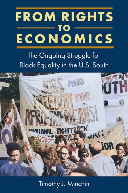 From Rights to Economics  The Ongoing Struggle