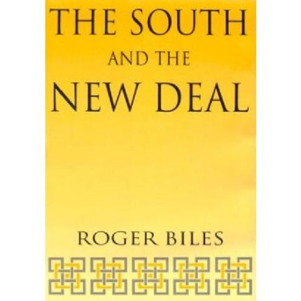 The South and the New Deal New Perspectives on the South