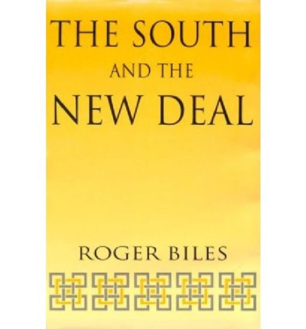 The South and the New Deal New Perspectives on the South