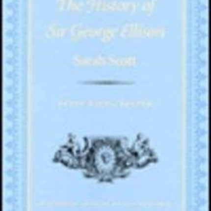 The History of Sir George Ellison