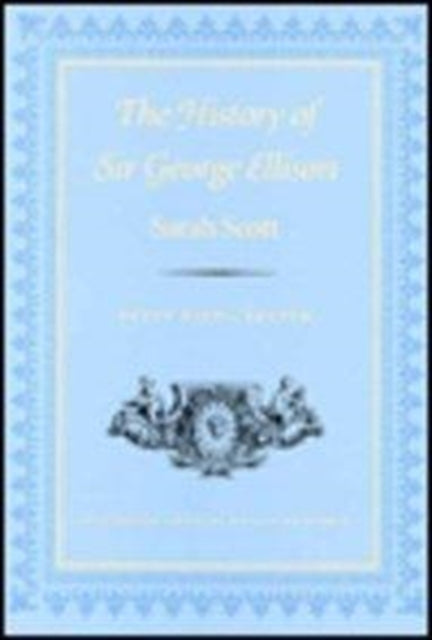 The History of Sir George Ellison