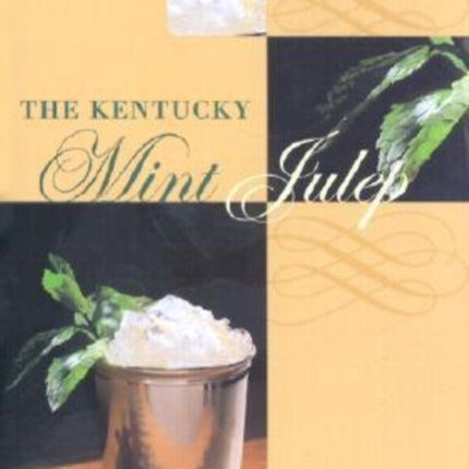 The Kentucky Mint Julep