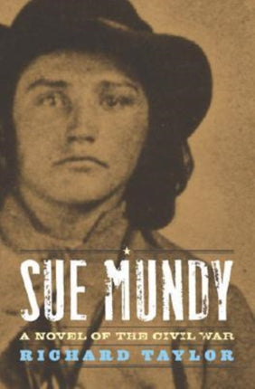 Sue Mundy A Novel of the Civil War Kentucky Voices