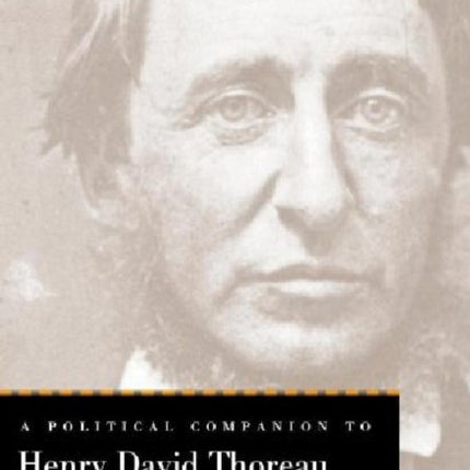 A Political Companion to Henry David Thoreau