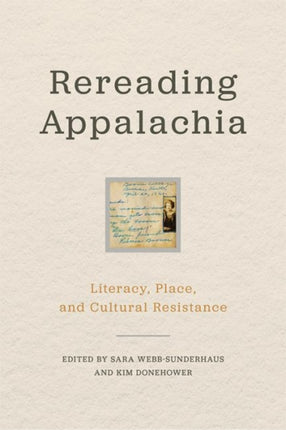 Rereading Appalachia: Literacy, Place, and Cultural Resistance