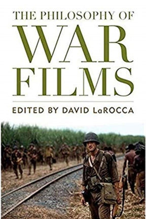 The Philosophy of War Films