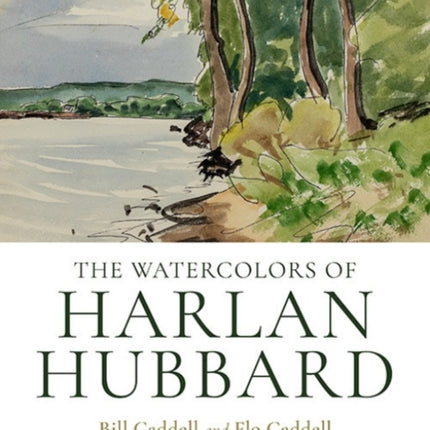 The Watercolors of Harlan Hubbard