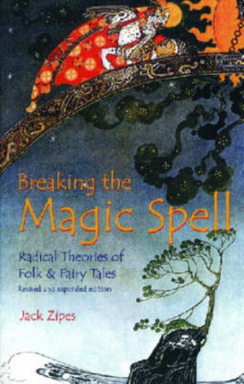Breaking the Magic Spell Radical Theories of Folk